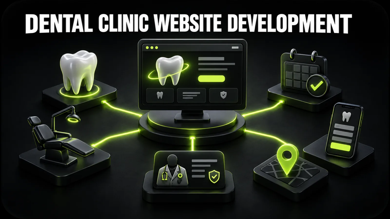 Dental Clinic Website Development: Structure, Online Booking, SEO, and Patient Acquisition