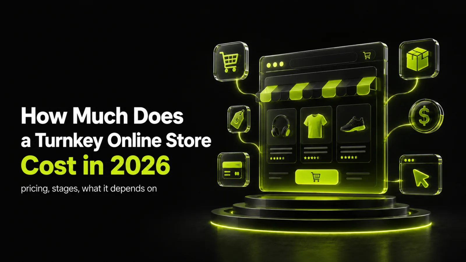 How Much a Turnkey Online Store Costs in 2026