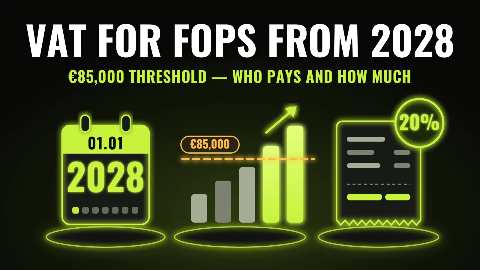 VAT for FOPs in Ukraine from 2028: the €85,000 threshold, who is affected and how much to pay